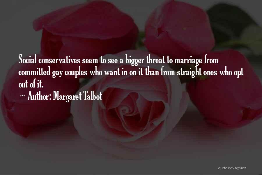 Margaret Talbot Quotes 1480731