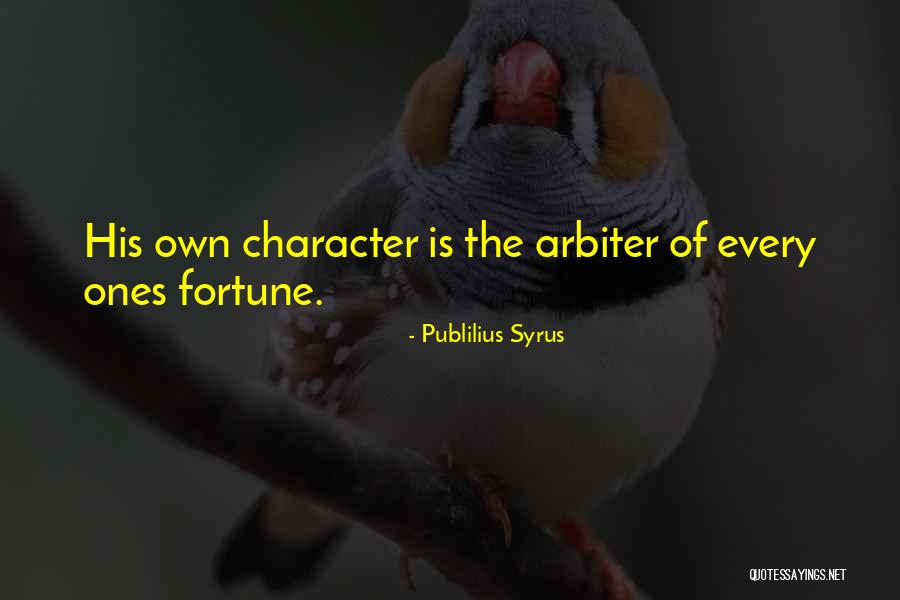 Margaret Thatcher Northern Ireland Quotes By Publilius Syrus