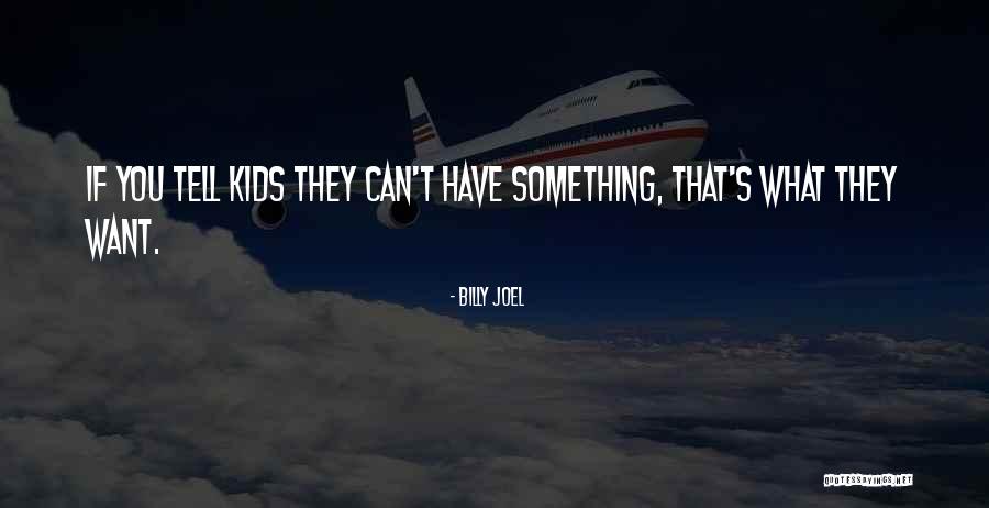 Margaret Thatcher Privatisation Quotes By Billy Joel Margaret Thatcher Privatisation Quotes By Billy Joel