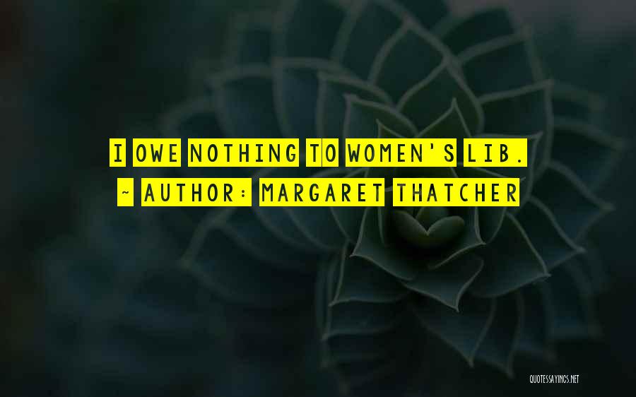 Margaret Thatcher Quotes 1215109