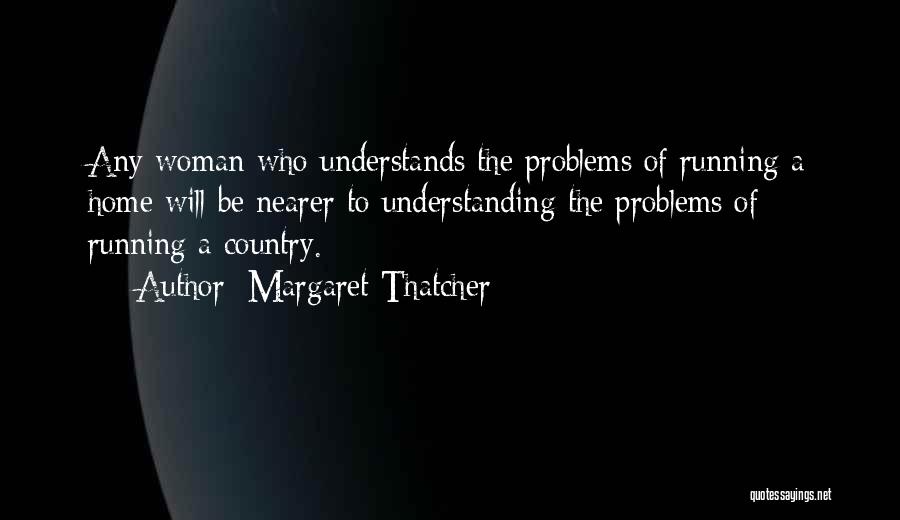 Margaret Thatcher Quotes 1718096