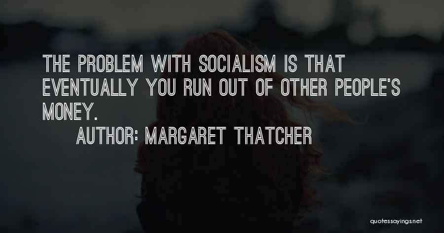 Margaret Thatcher Quotes 211402