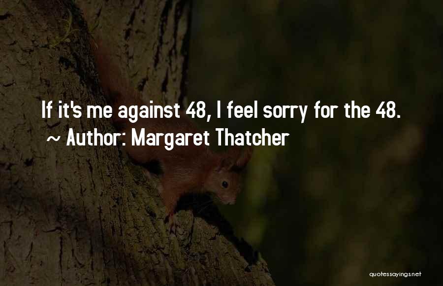 Margaret Thatcher Quotes 2176192