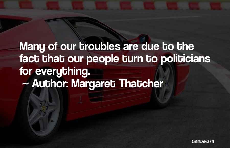 Margaret Thatcher Quotes 511764