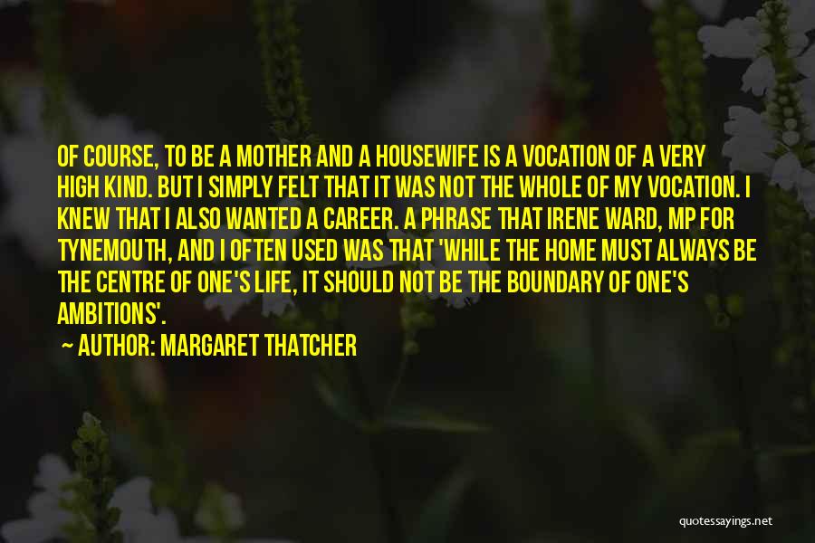Margaret Thatcher Quotes 680949