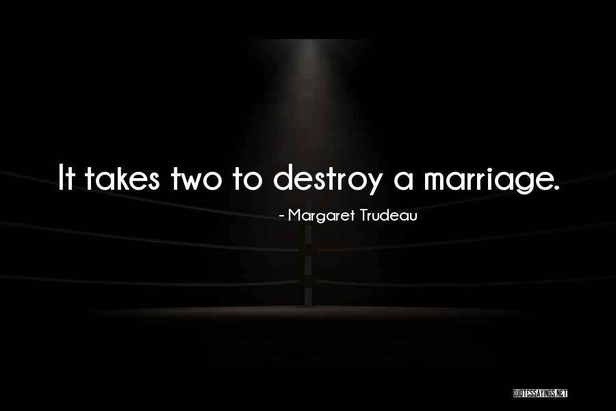 Margaret Trudeau Quotes 2220561