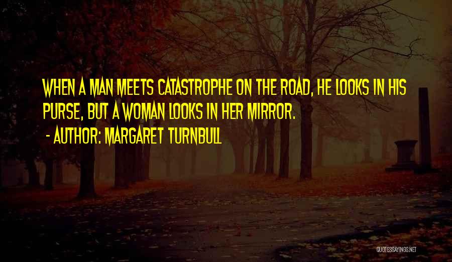 Margaret Turnbull Quotes 1217621