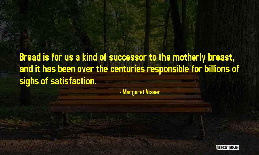 Margaret Visser Quotes 1300395