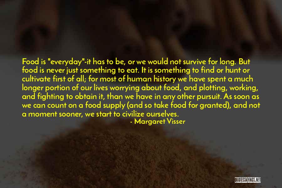 Margaret Visser Quotes 1795015 Margaret Visser Quotes 1795015