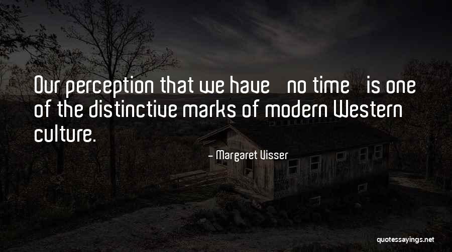 Margaret Visser Quotes 2252502