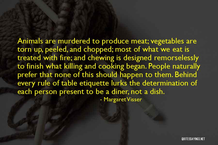 Margaret Visser Quotes 938205 Margaret Visser Quotes 938205