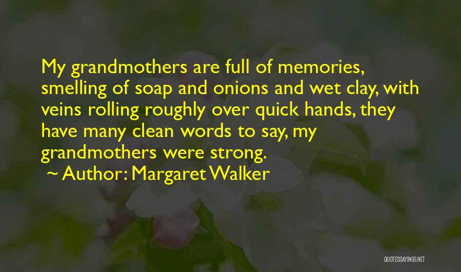 Margaret Walker Quotes 1070782