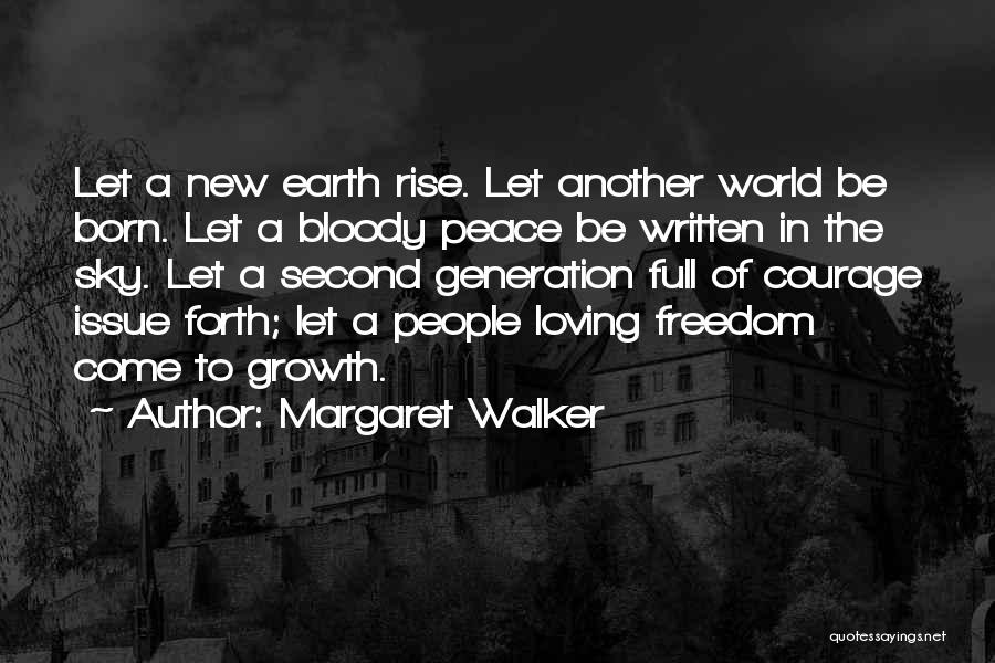 Margaret Walker Quotes 1787251