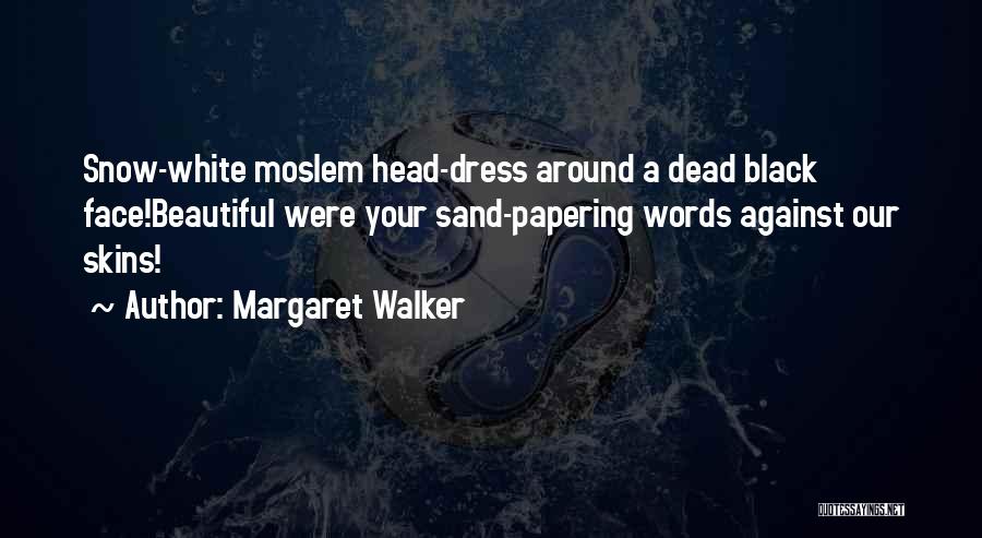 Margaret Walker Quotes 2000969