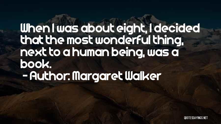 Margaret Walker Quotes 2002399