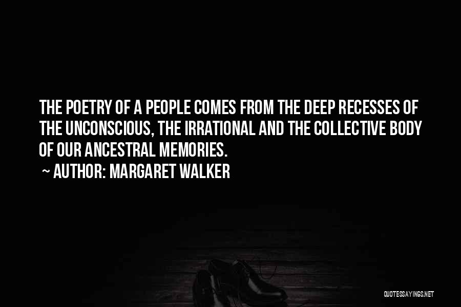 Margaret Walker Quotes 2113897