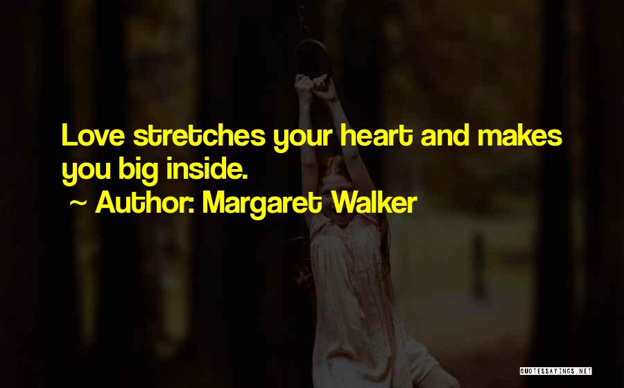 Margaret Walker Quotes 2264574