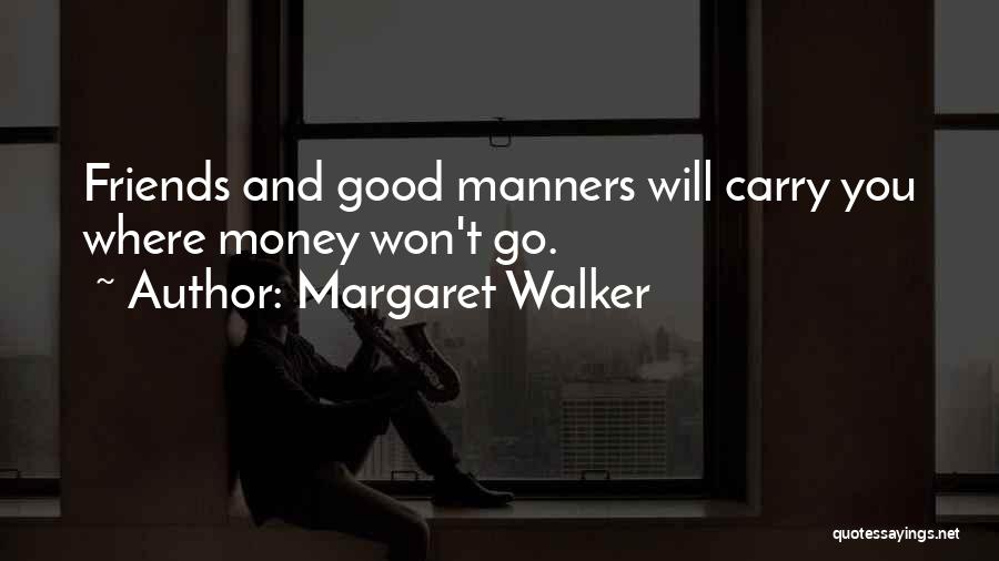 Margaret Walker Quotes 568029