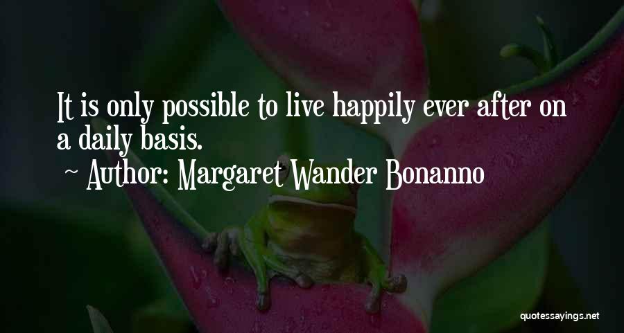 Margaret Wander Bonanno Quotes 700859