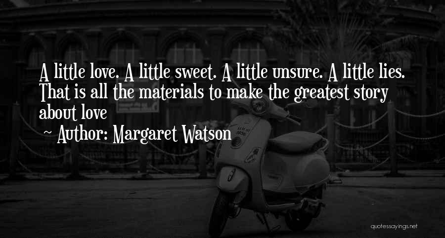 Margaret Watson Quotes 2156921