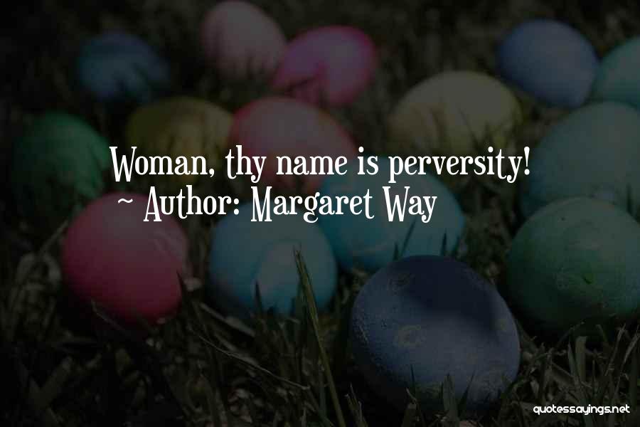 Margaret Way Quotes 2252276