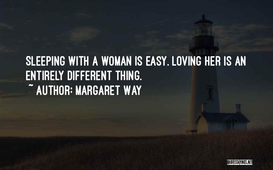 Margaret Way Quotes 525490