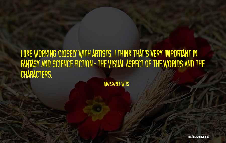 Margaret Weis Quotes 1062401 Margaret Weis Quotes 1062401