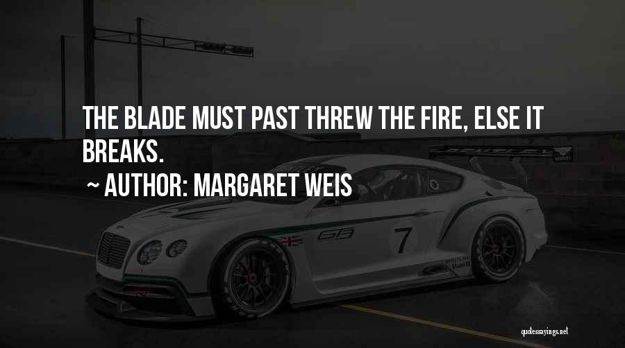 Margaret Weis Quotes 1105434