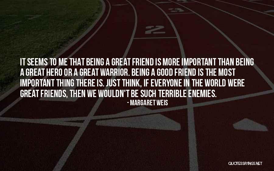 Margaret Weis Quotes 1419758 Margaret Weis Quotes 1419758