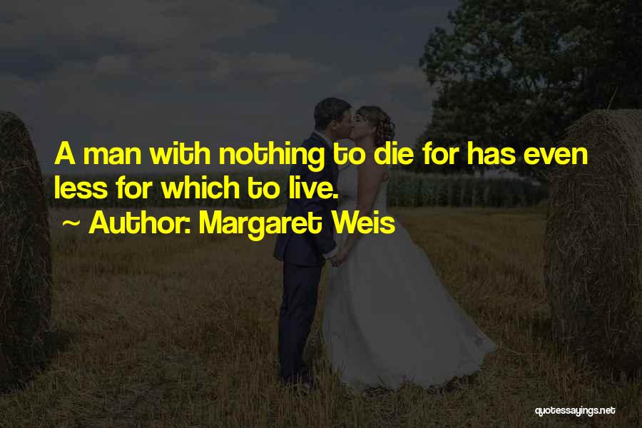 Margaret Weis Quotes 1472487