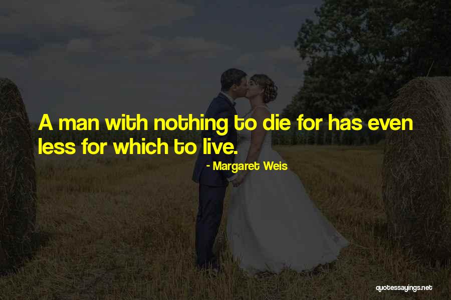 Margaret Weis Quotes 1472487 Margaret Weis Quotes 1472487