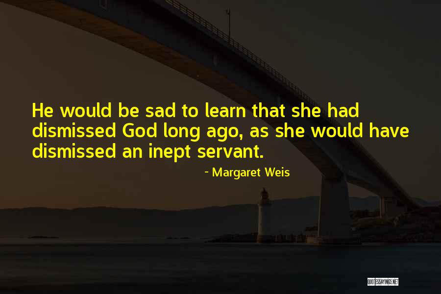 Margaret Weis Quotes 1484657