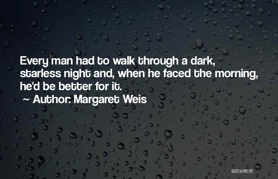 Margaret Weis Quotes 1600240