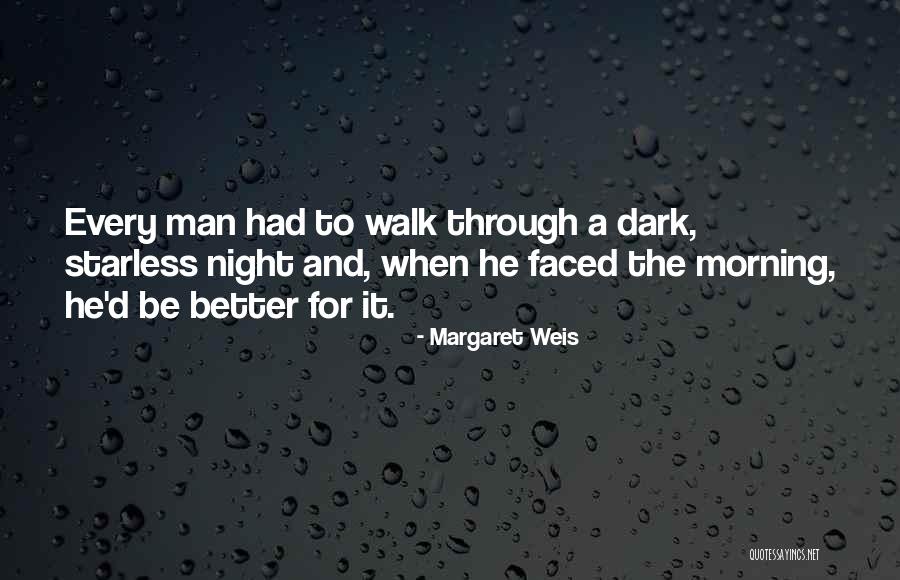 Margaret Weis Quotes 1600240 Margaret Weis Quotes 1600240