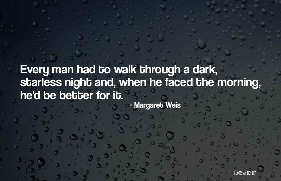 Margaret Weis Quotes 1600240