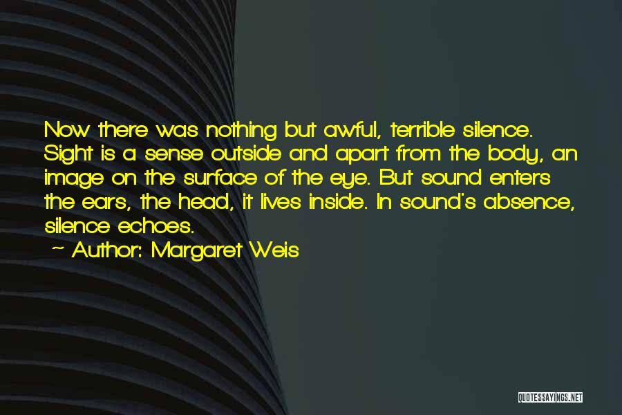 Margaret Weis Quotes 1653689