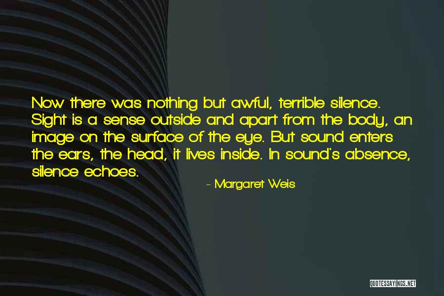 Margaret Weis Quotes 1653689