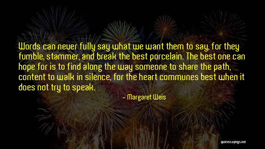 Margaret Weis Quotes 1949665