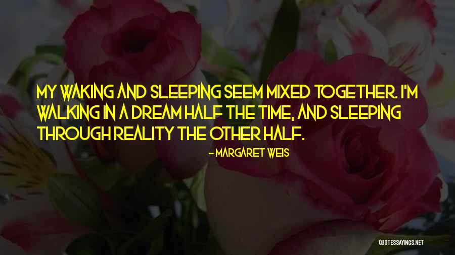 Margaret Weis Quotes 205041