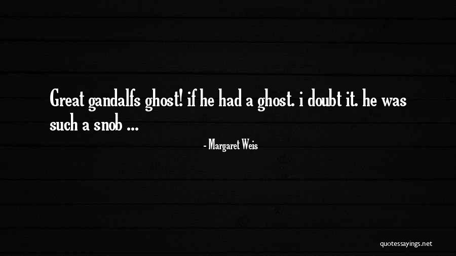 Margaret Weis Quotes 238502 Margaret Weis Quotes 238502