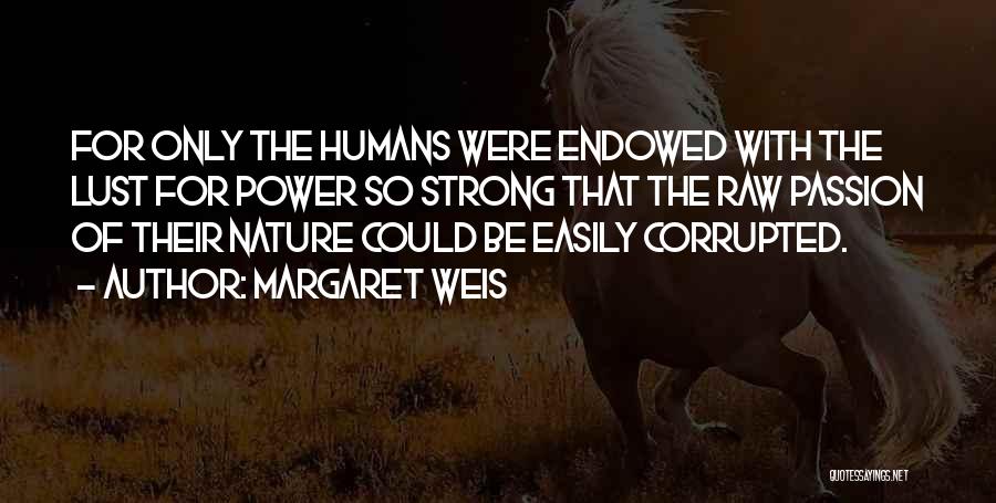 Margaret Weis Quotes 370750