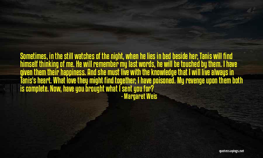 Margaret Weis Quotes 433739 Margaret Weis Quotes 433739