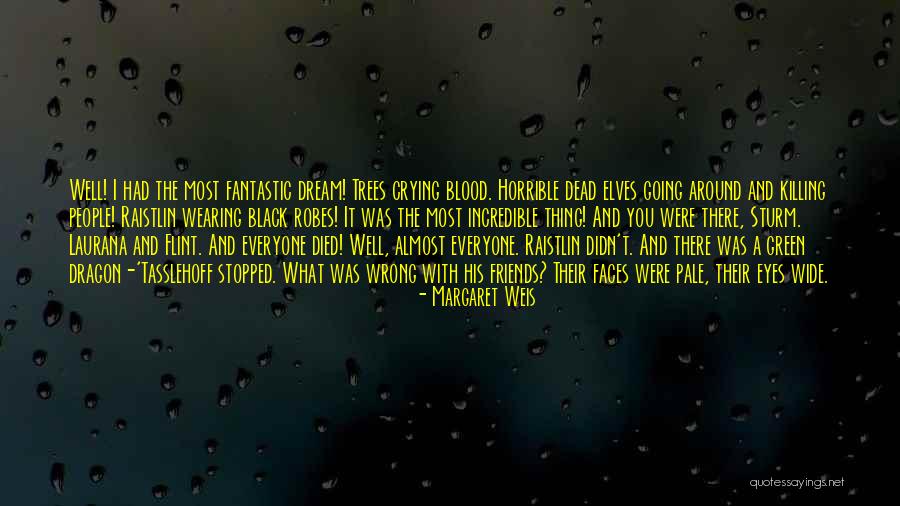 Margaret Weis Quotes 549195 Margaret Weis Quotes 549195