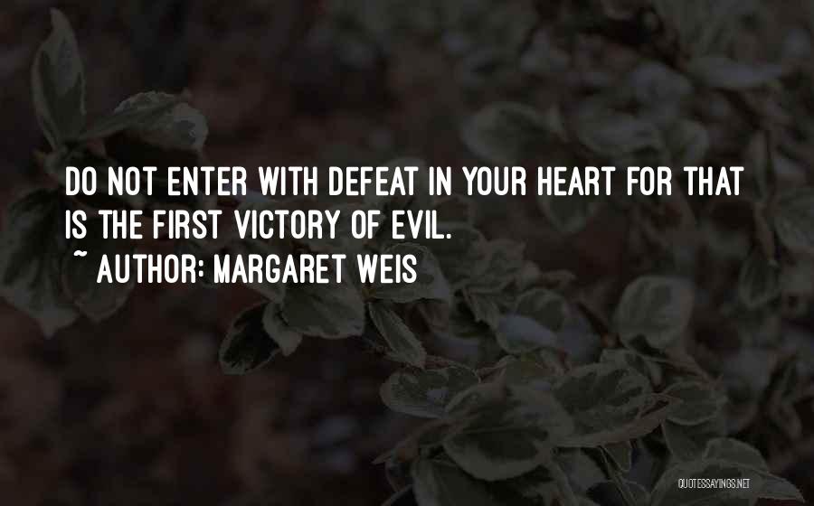 Margaret Weis Quotes 948118