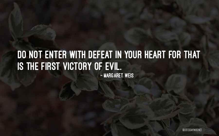 Margaret Weis Quotes 948118 Margaret Weis Quotes 948118