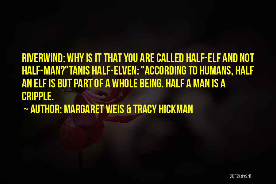 Margaret Weis & Tracy Hickman Quotes 1713094