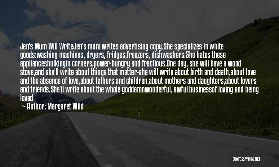 Margaret Wild Quotes 1978622