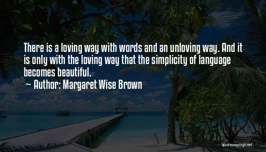 Margaret Wise Brown Quotes 1128304