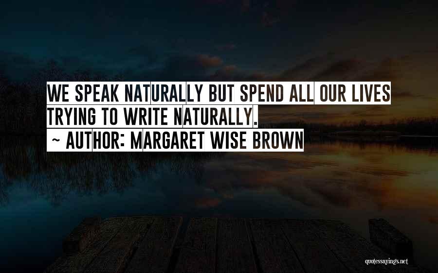 Margaret Wise Brown Quotes 1620198