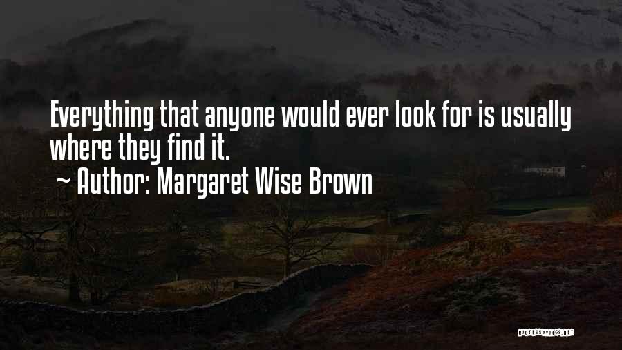 Margaret Wise Brown Quotes 2015348